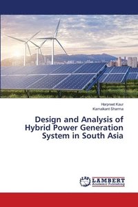 bokomslag Design and Analysis of Hybrid Power Generation System in South Asia