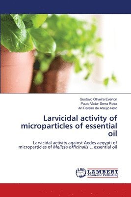 Larvicidal activity of microparticles of essential oil 1