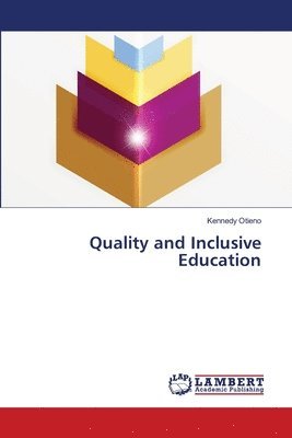 bokomslag Quality and Inclusive Education