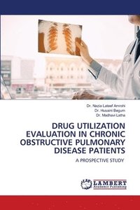 bokomslag Drug Utilization Evaluation in Chronic Obstructive Pulmonary Disease Patients