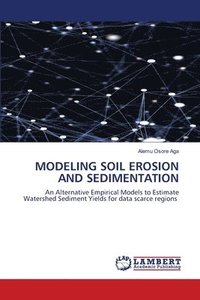 bokomslag Modeling Soil Erosion and Sedimentation