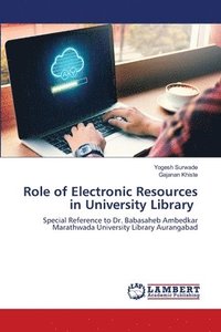 bokomslag Role of Electronic Resources in University Library
