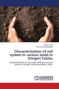 bokomslag Characterization of soil system in various lands in Sringeri Taluku