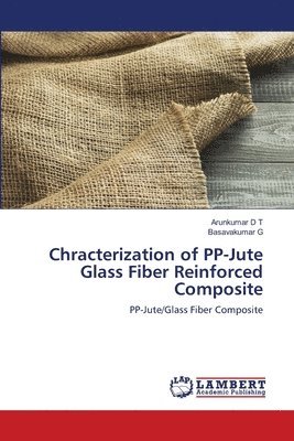 Chracterization of PP-Jute Glass Fiber Reinforced Composite 1