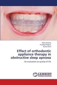 bokomslag Effect of orthodontic appliance therapy in obstructive sleep apnoea