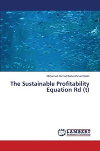 bokomslag The Sustainable Profitability Equation Rd (t)
