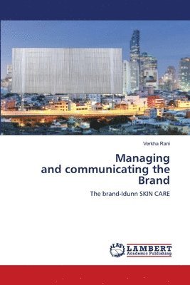 Managing and communicating the Brand 1