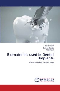 bokomslag Biomaterials used in Dental Implants