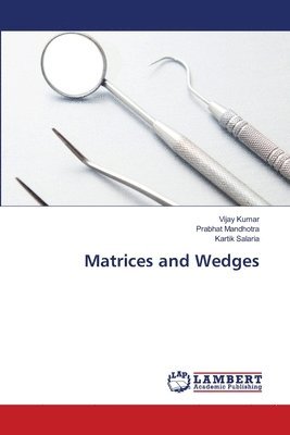 Matrices and Wedges 1