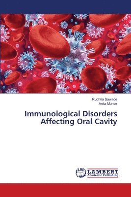 Immunological Disorders Affecting Oral Cavity 1