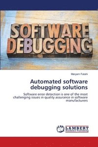 bokomslag Automated software debugging solutions