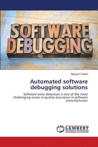 bokomslag Automated software debugging solutions