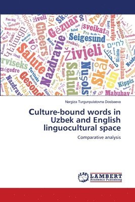 &#1057;ulture-bound words in Uzbek and English linguocultural space 1