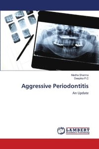 bokomslag Aggressive Periodontitis
