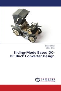 bokomslag Sliding-Mode Based DC-DC Buck Converter Design