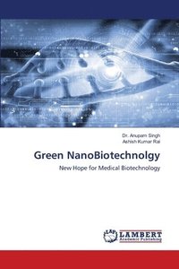 bokomslag Green NanoBiotechnolgy