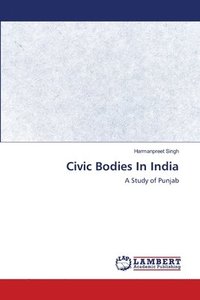 bokomslag Civic Bodies In India