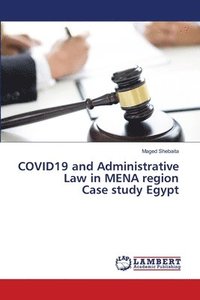 bokomslag COVID19 and Administrative Law in MENA region Case study Egypt