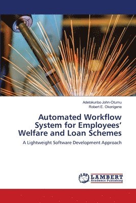 bokomslag Automated Workflow System for Employees' Welfare and Loan Schemes