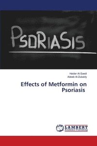 bokomslag Effects of Metformin on Psoriasis