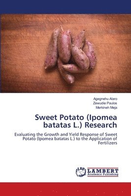 Sweet Potato (Ipomea batatas L.) Research 1