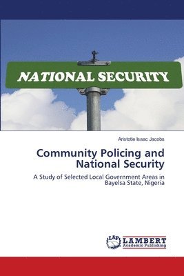 Community Policing and National Security 1