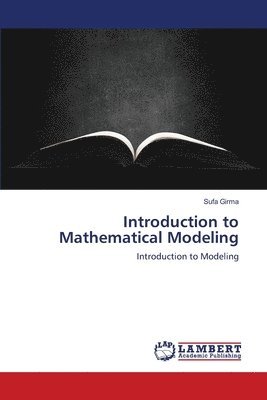 Introduction to Mathematical Modeling 1