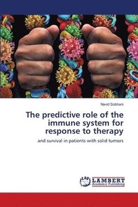 bokomslag The predictive role of the immune system for response to therapy