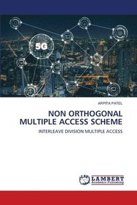 bokomslag Non Orthogonal Multiple Access Scheme