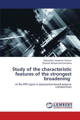 Study of the characteristic features of the strongest broadening 1