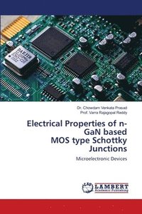 bokomslag Electrical Properties of n-GaN based MOS type Schottky Junctions