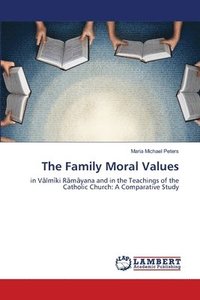 bokomslag The Family Moral Values