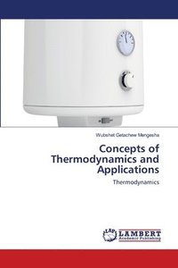bokomslag Concepts of Thermodynamics and Applications