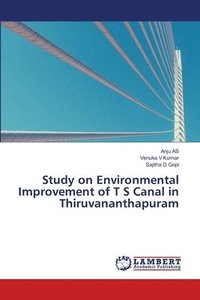bokomslag Study on Environmental Improvement of T S Canal in Thiruvananthapuram