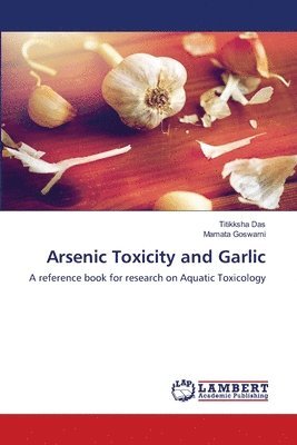 Arsenic Toxicity and Garlic 1