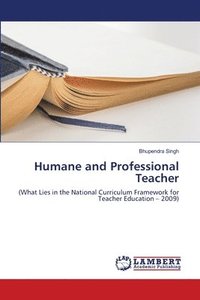 bokomslag Humane and Professional Teacher