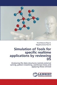 bokomslag Simulation of Tools for specific realtime applications by reviewing DS