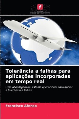 bokomslag Tolerância a falhas para aplicações incorporadas em tempo real