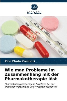 Wie man Probleme im Zusammenhang mit der Pharmakotherapie lst 1