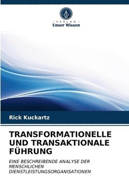 Transformationelle Und Transaktionale Fuhrung 1
