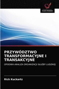 bokomslag Przywodztwo Transformacyjne I Transakcyjne