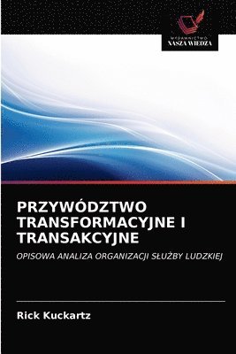 Przywodztwo Transformacyjne I Transakcyjne 1