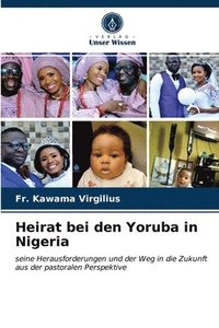 bokomslag Heirat bei den Yoruba in Nigeria