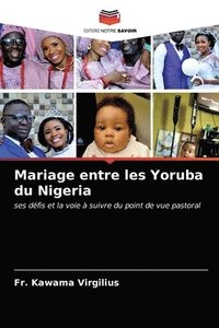 bokomslag Mariage entre les Yoruba du Nigeria