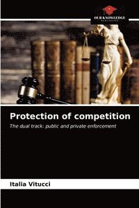 bokomslag Protection of competition