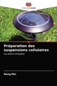 bokomslag Prparation des suspensions cellulaires