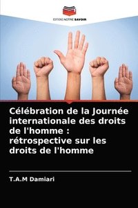 bokomslag Clbration de la Journe internationale des droits de l'homme