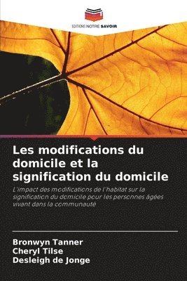 bokomslag Les modifications du domicile et la signification du domicile