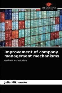 bokomslag Improvement of company management mechanisms