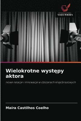 Wielokrotne wyst&#281;py aktora 1